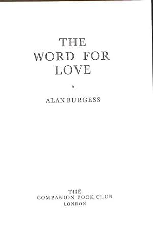 Bild des Verkufers fr The word for love zum Verkauf von WeBuyBooks 2