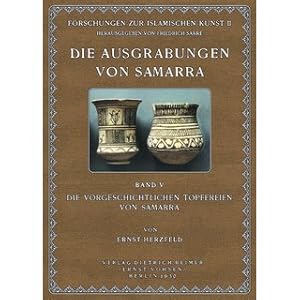 Bild des Verkufers fr Die vorgeschichtlichen Tpfereien von Samarra Die Ausgrabungen von Samarra Band 5 zum Verkauf von Versandantiquariat Nussbaum