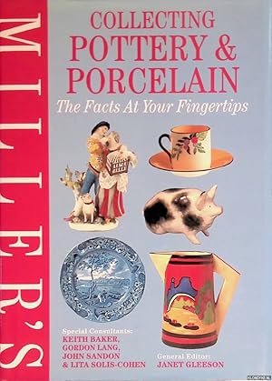 Bild des Verkufers fr Miller's Collecting Pottery and Porcelain: the Facts at Your Fingertips zum Verkauf von Klondyke