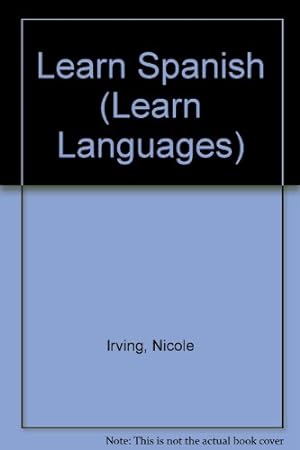 Bild des Verkufers fr Learn Spanish (Learn Languages S.) zum Verkauf von WeBuyBooks 2