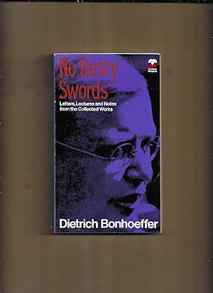 Bild des Verkufers fr No rusty swords : letters, lectures and notes from the collected works (of) Dietrich Bonhoeffer. Vol.1: 1928-1936. [The Fontana library (of) theology and philosophy] zum Verkauf von Gwyn Tudur Davies