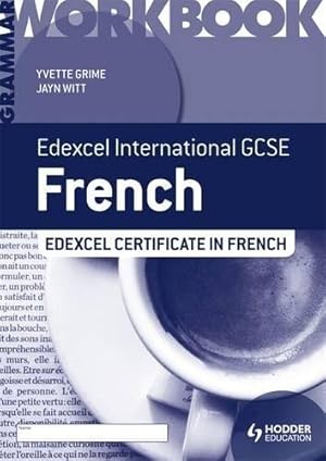 Seller image for Edexcel International GCSE and Certificate French Grammar Workbook for sale by WeBuyBooks 2