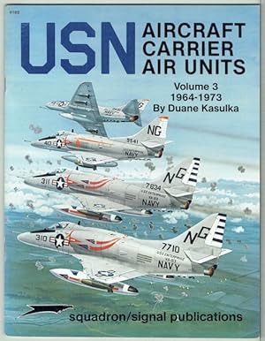 USN Aircraft Carrier Air Units Volume 3: 1964-1973