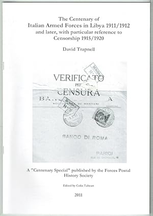 The Centenary Of Italian Armed Forces In Libya 1911/1912 And Later, With Particular Reference To ...