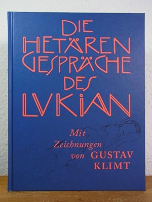 Imagen del vendedor de Die Hetrengesprche des Lukian. Mit fnfzehn Zeichnungen von Gustav Klimt. Deutsch von Franz Blei a la venta por Antiquariat Weber