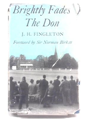 Seller image for Brightly Fades the Don for sale by World of Rare Books