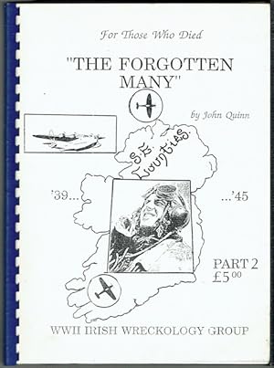 The Forgotten Many Part 2: Wartime Aircraft Crashes And Forced Landings In The South-East Of Irel...