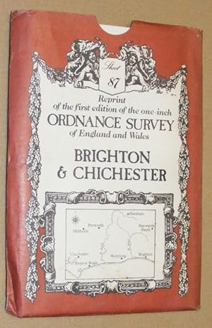 Imagen del vendedor de Brighton & Chichester: Sheet 87, reprint of the first edition of the one-inch Ordnance Survey of England and Wales a la venta por Nigel Smith Books
