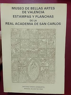 Bild des Verkufers fr Estampas y planchas de la Real Academia de San Carlos en el Museo de Bellas Artes de Valencia zum Verkauf von Librera Eleutheria