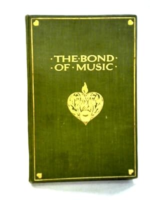 Immagine del venditore per The Bond of Music: An Anthology venduto da World of Rare Books