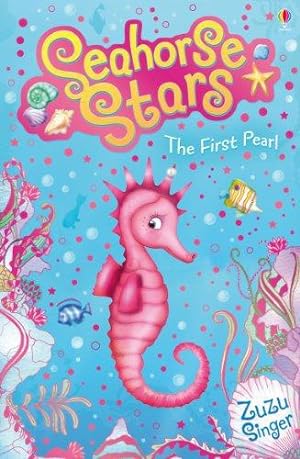Bild des Verkufers fr Seahorse Stars: The First Pearl: 01 zum Verkauf von WeBuyBooks 2