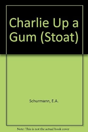 Seller image for Charlie Up a Gum (Stoat) for sale by WeBuyBooks 2