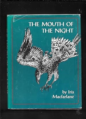 Seller image for THE MOUTH OF THE NIGHT for sale by John Wielinski