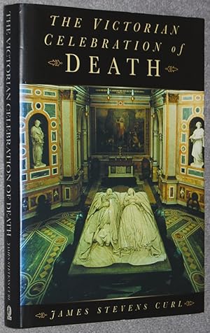 Imagen del vendedor de The Victorian Celebration of Death a la venta por Springhead Books