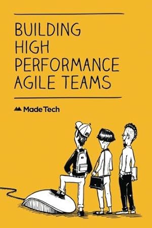 Seller image for Building High Performance Agile Teams for sale by WeBuyBooks 2