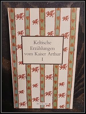 Image du vendeur pour Keltische Erzhlungen vom Kaiser Arthur. I. Nach dem Text des 'Weien Buches' aus dem Mittelkymrischen bertragen, mit einer Einfhrung und Anmerkungen versehen von H. Birkhan. mis en vente par Antiquariat Johann Forster