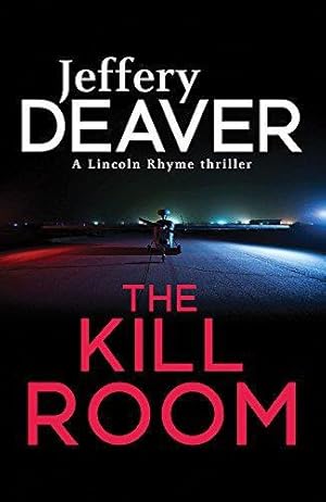 Imagen del vendedor de The Kill Room: Lincoln Rhyme Book 10 (Lincoln Rhyme Thrillers) a la venta por WeBuyBooks 2