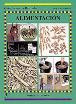 Bild des Verkufers fr Alimentacion/ Feeds and Feedings (Guias ecuestres ilustradas / Illustrated Equestrian Guides) zum Verkauf von WeBuyBooks 2