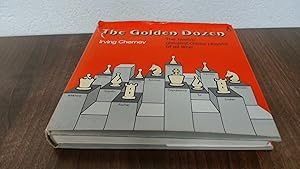 Image du vendeur pour The Golden Dozen: Twelve Greatest Chess Players of All Time mis en vente par BoundlessBookstore