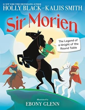 Bild des Verkufers fr Sir Morien : The Legend of a Knight of the Round Table zum Verkauf von GreatBookPrices