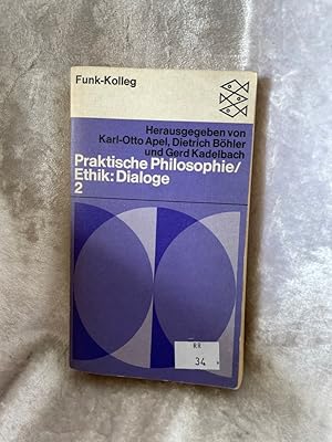 Image du vendeur pour Funk-Kolleg / Praktische Philosophie /Ethik: Dialoge 2 Bd. 2. Hrsg. von Karl-Otto Apel . Mit Beitr. von Hans Albert . / Fischer ; 6857 : Funk-Kolleg mis en vente par Antiquariat Jochen Mohr -Books and Mohr-