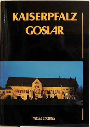 Kaiserpfalz Goslar;