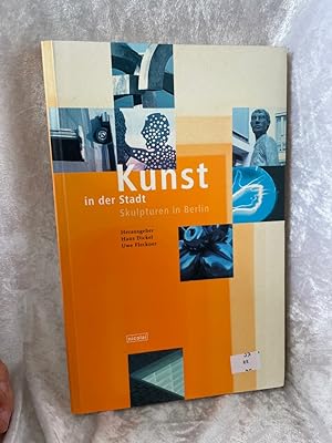 Bild des Verkufers fr Kunst in der Stadt. Skulpturen in Berlin 1980-2000. zum Verkauf von Antiquariat Jochen Mohr -Books and Mohr-