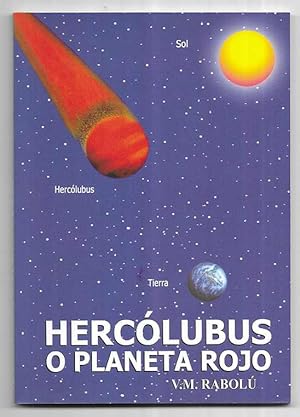 Hercólubus o Planeta Rojo.