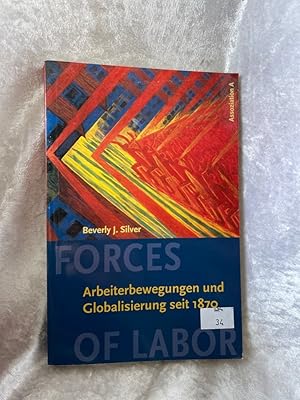 Bild des Verkufers fr Forces of Labor: Arbeiterbewegungen und Globalisierung seit 1870 Arbeiterbewegungen und Globalisierung seit 1870 zum Verkauf von Antiquariat Jochen Mohr -Books and Mohr-