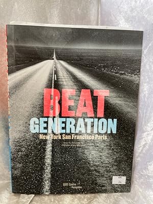 Imagen del vendedor de Beat Generation: New-york, San Francisco, Paris a la venta por Antiquariat Jochen Mohr -Books and Mohr-