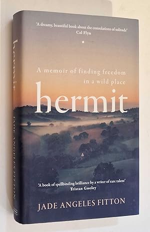 Hermit: Memoir of Finding Freedom in a Wild Place