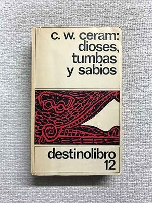 Imagen del vendedor de Dioses, tumbas y sabios a la venta por Campbell Llibres