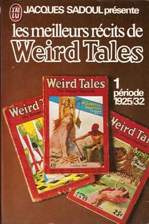 Les meilleurs récits de Weird Tales 1: période 1925 - 1932