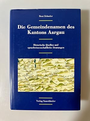 Die Gemeindenamen des Kantons Aargau.