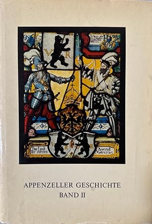 Appenzeller Geschichte, Band II: Appenzell Außerrhoden (von 1597 bis zur Gegenwart).