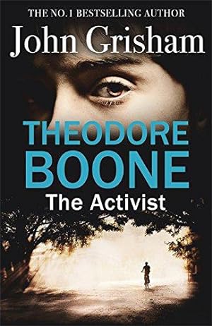 Imagen del vendedor de Theodore Boone: the Activist: Theodore Boone 4 a la venta por WeBuyBooks 2