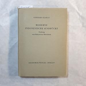 Moderne indonesische Ausdrücke Nachtrag zum Malayischen Wörterbuch