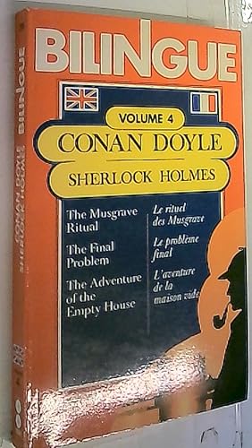 Bild des Verkufers fr Biblingue volume 4. The Musgrave Ritual. The Final Problem. The Adventure of the Empty House. Le rituel des Musgrave. Le problme final L' aventure de la maison vide zum Verkauf von Librera La Candela