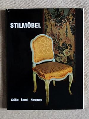 Bild des Verkufers fr Stilmbel. Sthle - Sessel - Kanapees von Ludwig XII. bis Napoleon III. zum Verkauf von Verlag + Antiquariat Nikolai Lwenkamp
