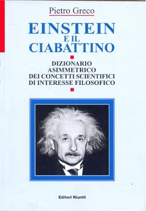 Bild des Verkufers fr Einstein e il ciabattino zum Verkauf von Librodifaccia