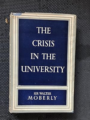 Bild des Verkufers fr The Crisis in the University zum Verkauf von Cragsmoor Books