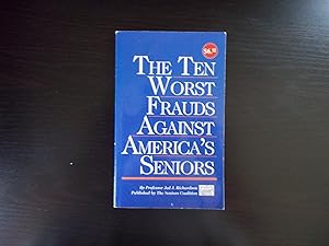 Seller image for The Ten Worst Frauds Against America's Seniors for sale by Redux Books