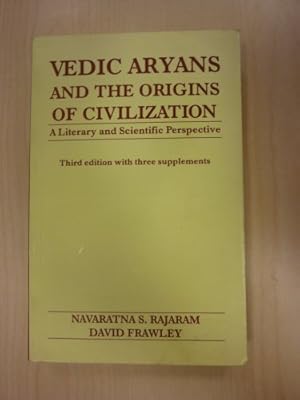 Immagine del venditore per Vedic Aryans and the Origins of Civilization: A Literary and Scientific Perspective venduto da -OnTimeBooks-