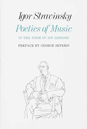 Seller image for Poetics of Music in the Form of Six Lessons (The Charles Eliot Norton Lectures) for sale by -OnTimeBooks-