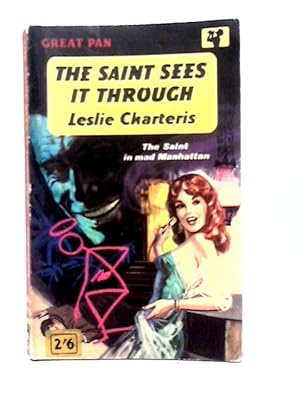 Bild des Verkufers fr The Saint Sees It Through zum Verkauf von World of Rare Books