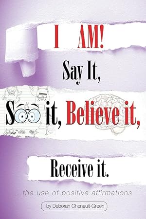 Seller image for I Am!: Say It, See It, Believe It, Receive It. (1) for sale by Redux Books