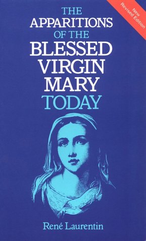 Seller image for Apparitions of the Blessed Virgin Mary Today for sale by -OnTimeBooks-