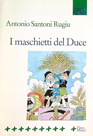 Bild des Verkufers fr I maschietti del Duce zum Verkauf von Librodifaccia
