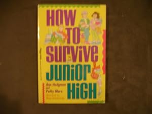 Bild des Verkufers fr How to Survive Junior High zum Verkauf von -OnTimeBooks-