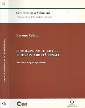 Seller image for Circolazione stradale e responsabilit penale Normativa e giurisprudenza for sale by Biblioteca di Babele